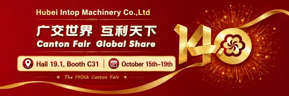 Intop Machinery te invitat ad 140th Canton Fair - Hall 19.1, Booth C31